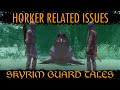 Horker Related Issues - Skyrim Guard Tales