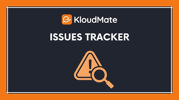 KloudMate - Issues Tracker
