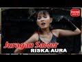 Juragan Sawer - Riska Aura [Official Bandung Music]