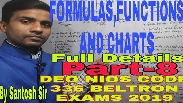 FORMULAS,FUNCTIONS AND CHARTS Part-8 (DEO NIOS CODE 336 BELTRON EXAMS 2019)By Santosh Sir