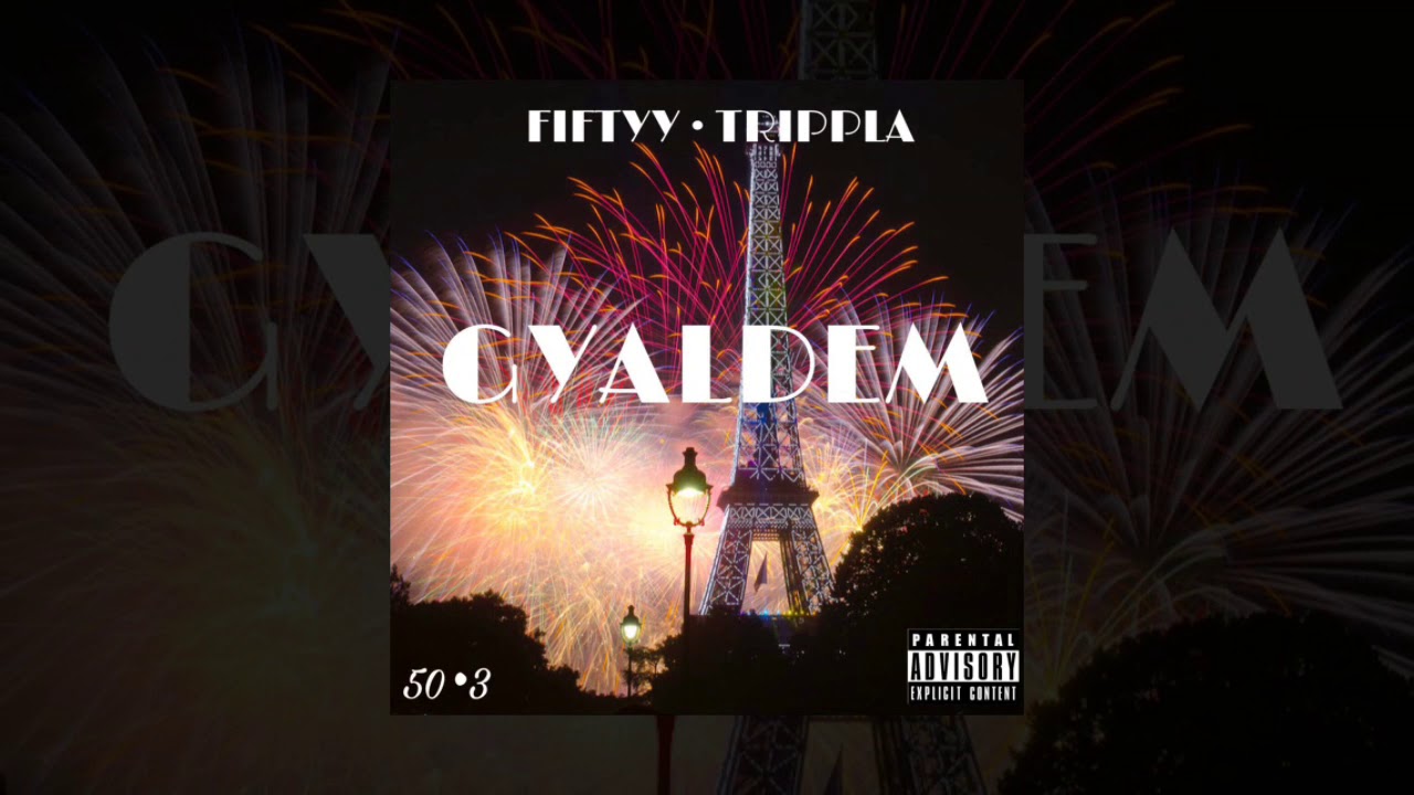 Fiftyy x Trippla - Gyaldem