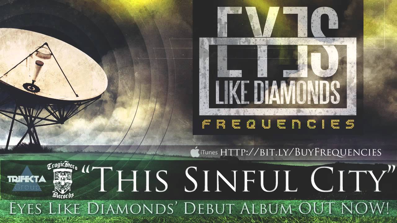 Eyes Like Diamonds - This Sinful City