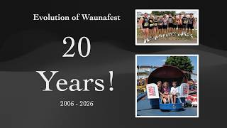 Evolution of Waunafest (2026 Updated Version)