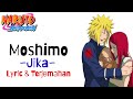 Naruto Shippuden Opening 12 | Daisuke - Moshimo (Lyric &amp; Terjemahan)🎶