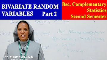 Bivariate Random Variables Part 2 | Dept. of Statistics | Christ OpenCourseWare
