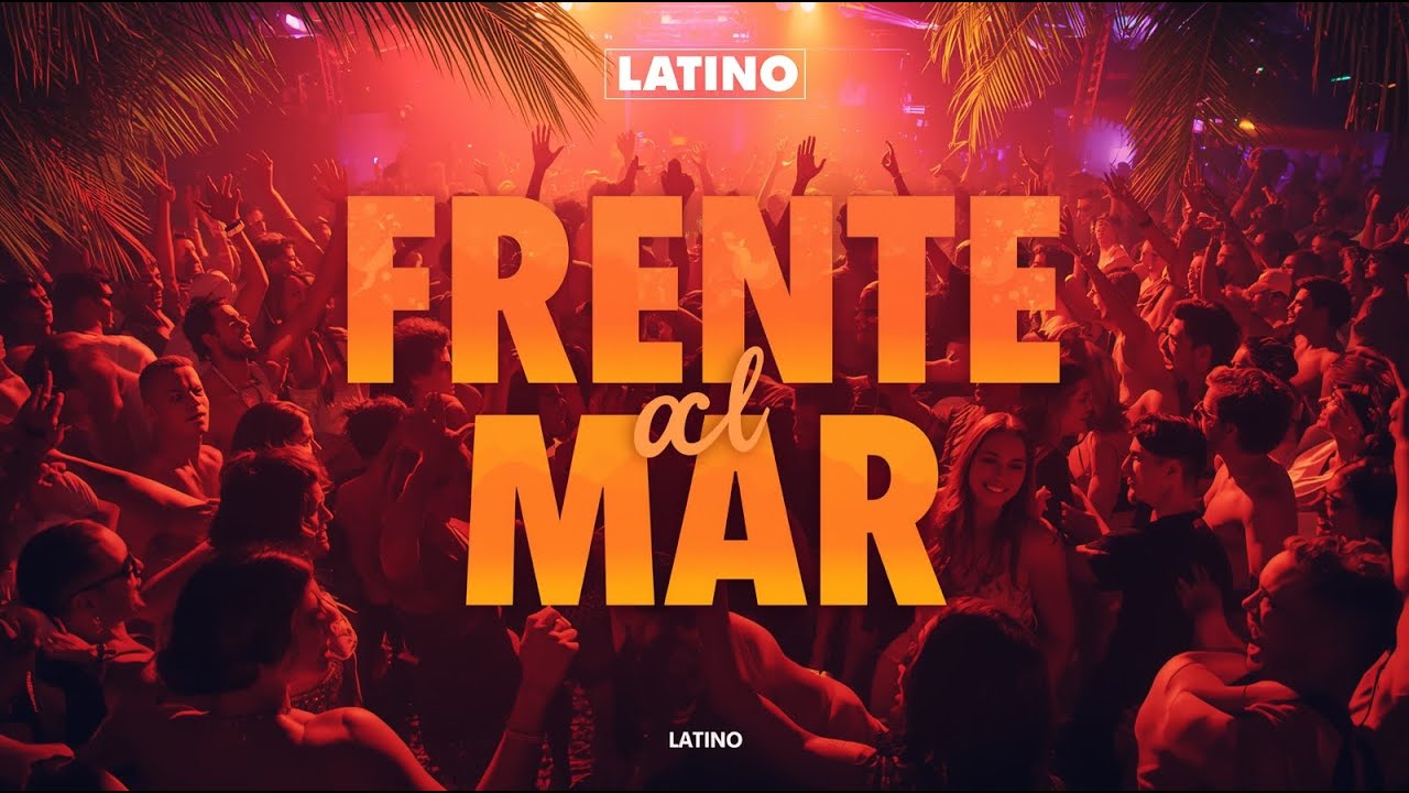 Frente al Mar | Latino Tropical 2026