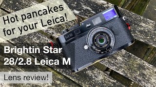 Brightin Star 28/2.8 pancake – wow, what a nice & unique alternative lens for your Leica M!