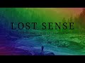Lost sense by shutterup creations