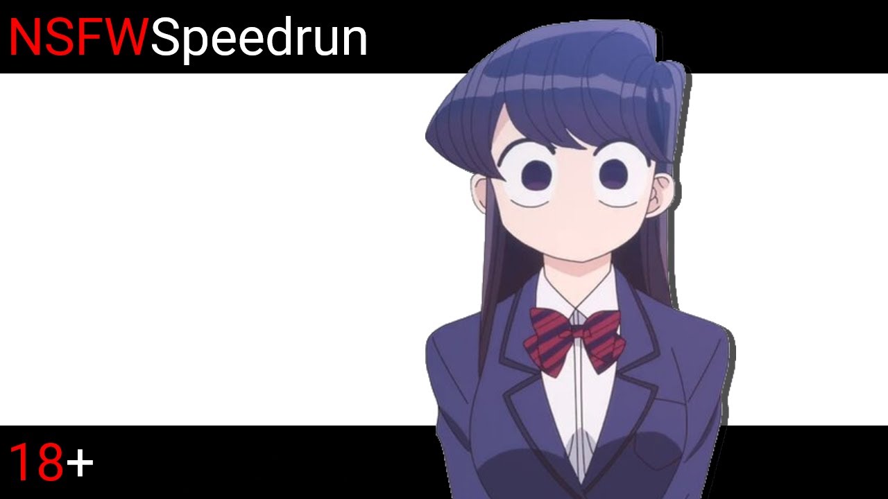NSFW Speedrun Shouko Komi (Komi-san wa Komyushou Desu)