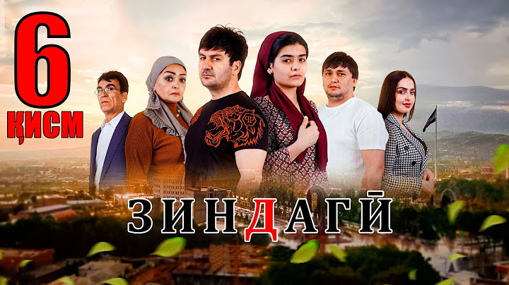 "ЗИНДАГИ 6" - КАЧЕСТВО ОРГИНАЛ 4К. ОФИЦИАЛЬНО