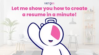 Create Your Perfect Resume in Just One Minute! | Download the FastJobs App Today screenshot 1