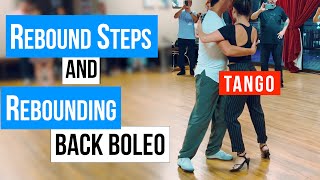 Advanced Tangorebound Steps And Rebound Back Boleo 10-08-2025