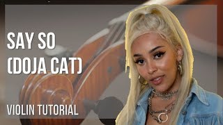 How to play Say So by Doja Cat on Violin (Tutorial)