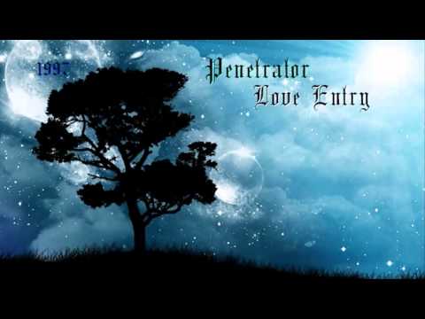 Penetrator — Penetrator - Love Entry (Penetration Mix) ·1997·