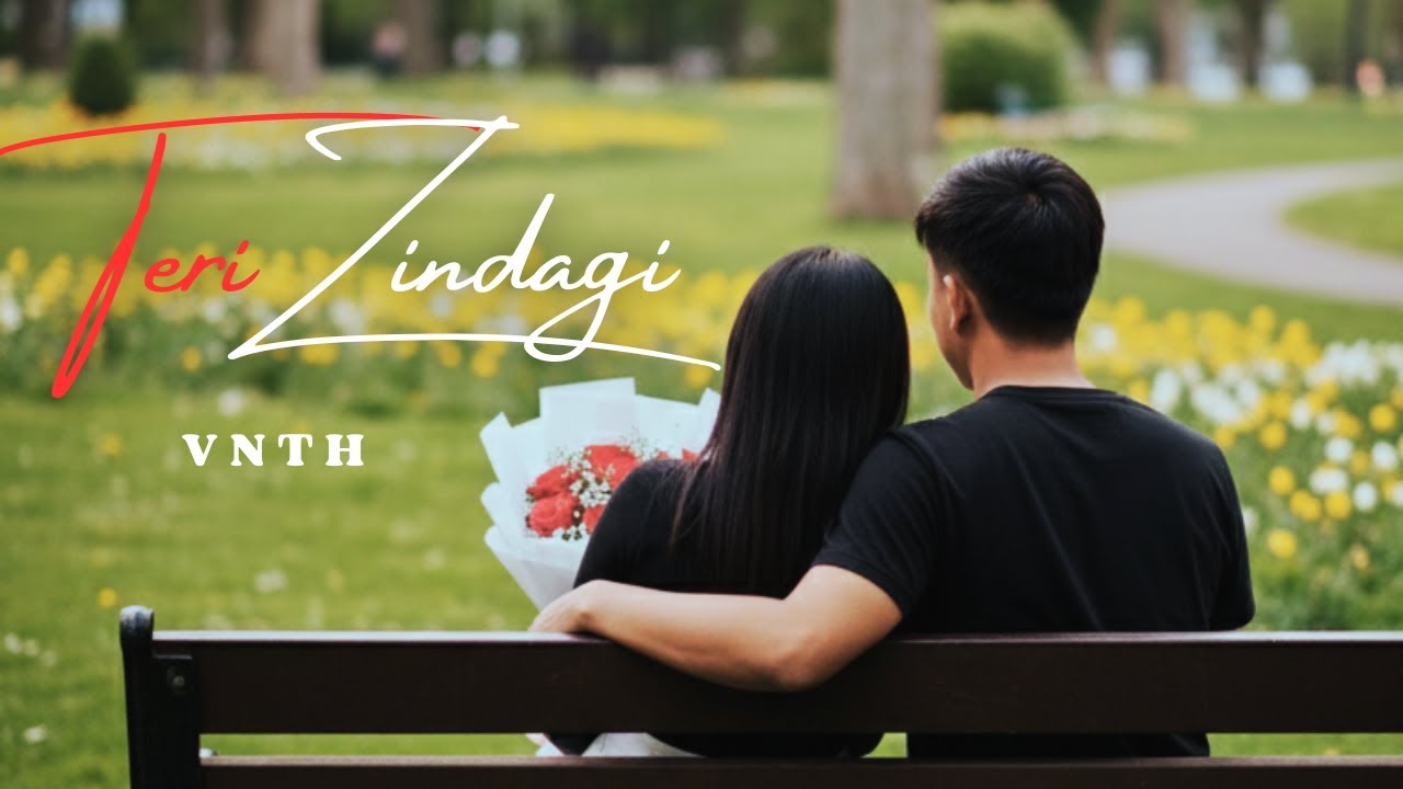 VNTH - TERI ZINDAGI CHRISTIAN LOVE RAP SONG (OFFICIAL LYRICS VIDEO)