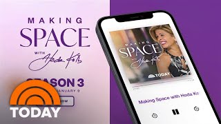 Here’s when you can listen to season 3 of ‘Making Space’