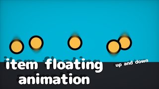 Item Floating Animation In Max2d