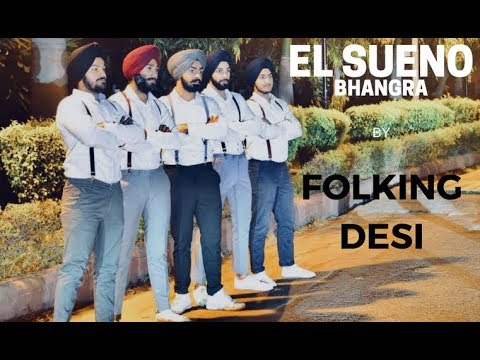 BHANGRA | EL SUENO | DILJIT DOSANJH | FOLKING DESI