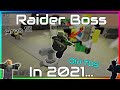 FIGHTING RAIDER BOSS IN 2021!!? | OLD TDS (Roblox)