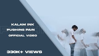 PUSHING PAIN || KALAM INK || M.S.H MIXTAPE || 2022 MELODIC INDIAN RAP