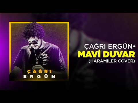 Çağrı Ergün - Mavi Duvar (Haramiler Cover)