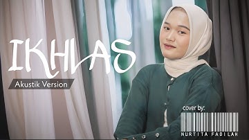 IKHLAS - NURTITA FADILAH (Akustik Version) | Rita Sugiarto cover