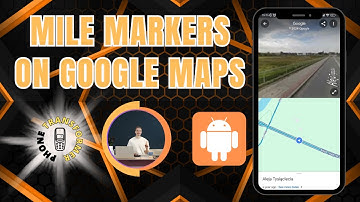 How to Find Mile Markers on Google Maps | Discover Easily