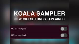 Koala Sampler - New Midi Settings