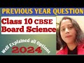 SCIENCE, IMPORTANT, PREVIOUS YEAR QUESTION CLASS 10 CBSE BOARD 2024 Q NO 15 AND 16(WELL EXPLAINED )