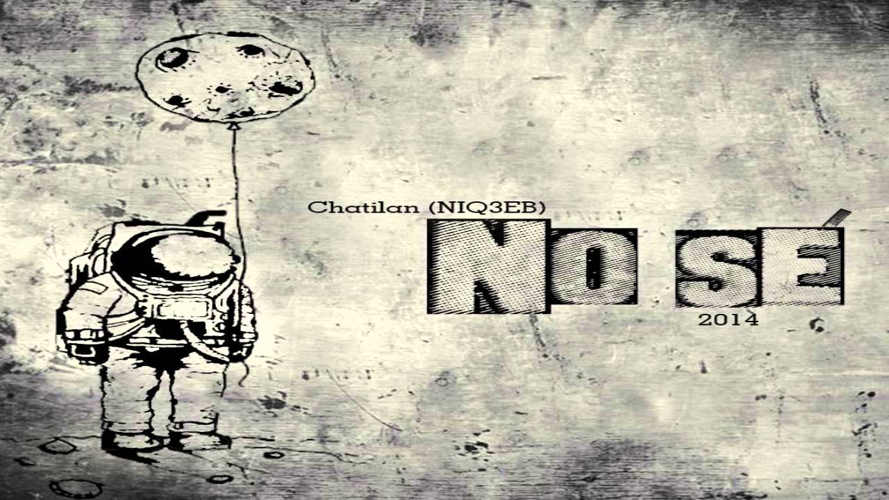 Chatilan - Solo, solo (No sé 2014)