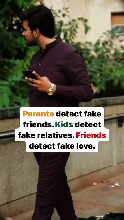 Parents Detect Fake Friends Kids Detect Fake Relatives Friends Detect parents-detect-fake-friends-kids-detect-fake-relatives-friends-detect