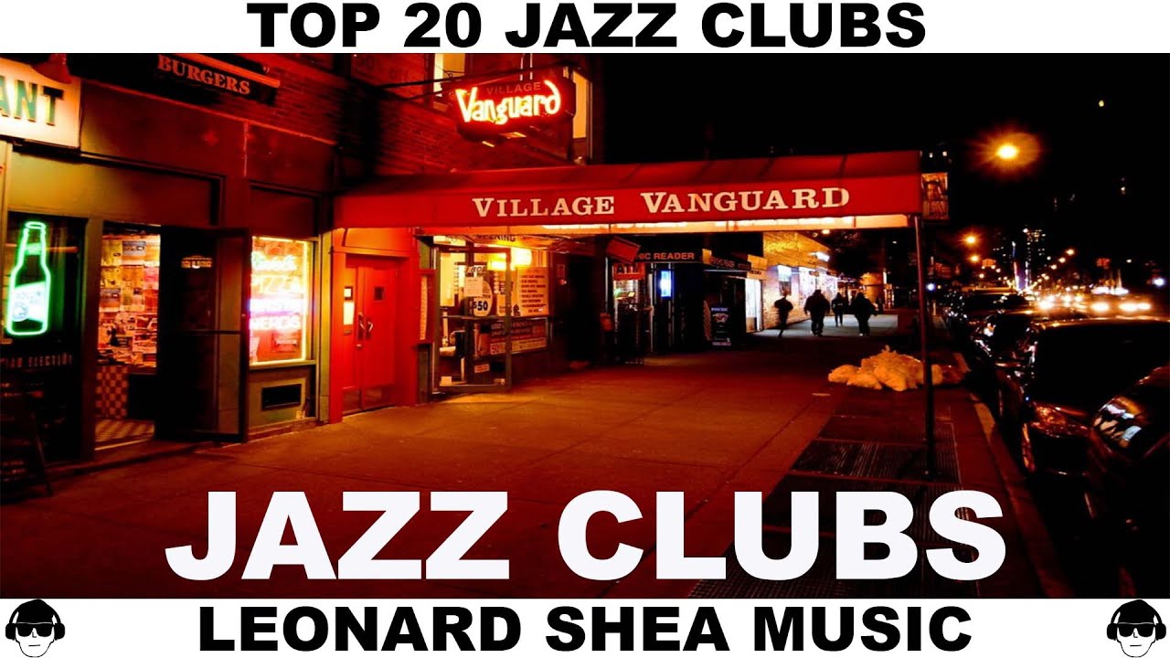 TOP 20 JAZZ CLUBS IN THE WORLD