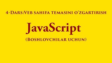 Javascriptda dasturlash | Veb sahifa temasini o