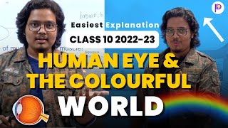 Human Eye & The Colourful World Class 10 2022-23 | Full Chapter | One Shot | NCERT Covered