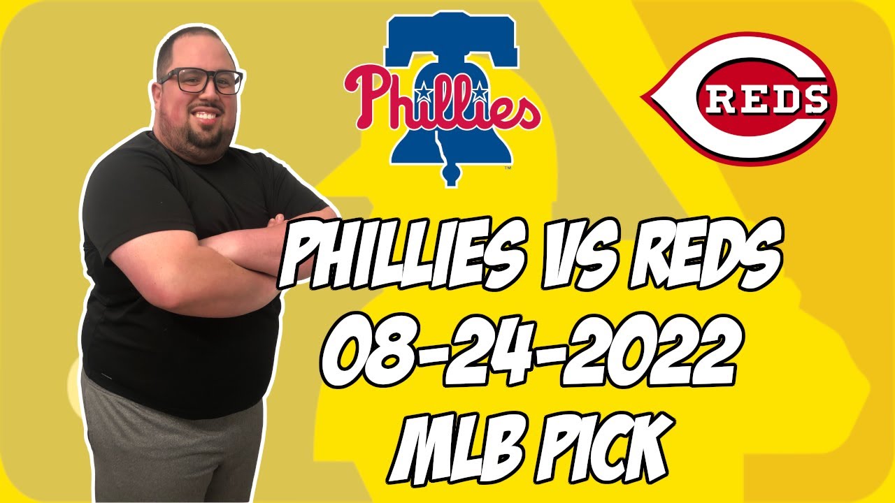 Philadelphia Phillies Vs Cincinnati Reds 8 24 22 MLB Free Pick Free MLB philadelphia-phillies-vs-cincinnati-reds-8-24-22-mlb-free-pick-free-mlb