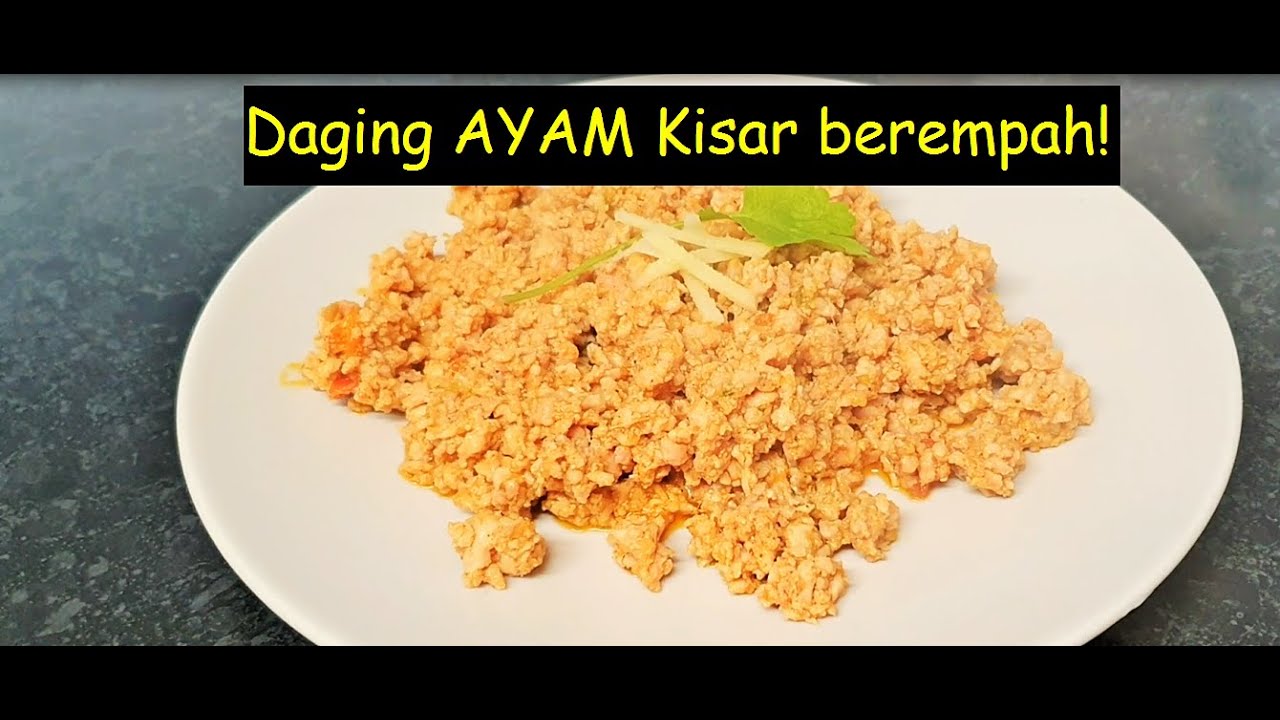 Jom Masak DAGING AYAM KISAR  BEREMPAH Kheema YouTube