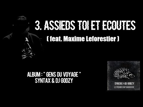 ASSIS TOI ET ECOUTE album GENS DU VOYAGE Syntax & dj Godzy.wmv