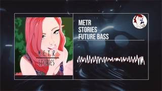 Future Bass Metr - Stories Jompamusic Records