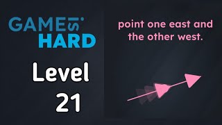 Game is Hard Level 21 Walkthrough Solution