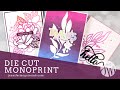 Die Cut  Faux Monoprint