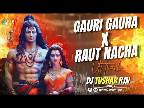 GAURA GAURI X RAUT NACHA  UT TRACK  DEVOTIONAL REMIX  DJ TUSHAR RJN  diwali   djtusharrjn