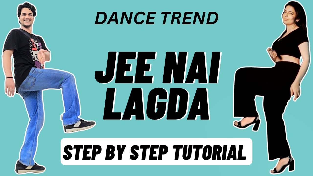 Jee Nai Lagda Reels Dance Trend Tutorial | Jee Nai Lagda Instagram Dance Trend Tutorial
