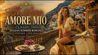 Romantic Italian Love Songs | Baciami Sotto il Tramonto ❤️ Vintage 1970s–1980s