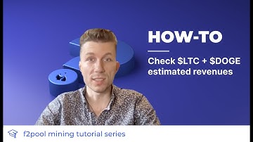 How to check LTC+DOGE estimated revenues - f2pool