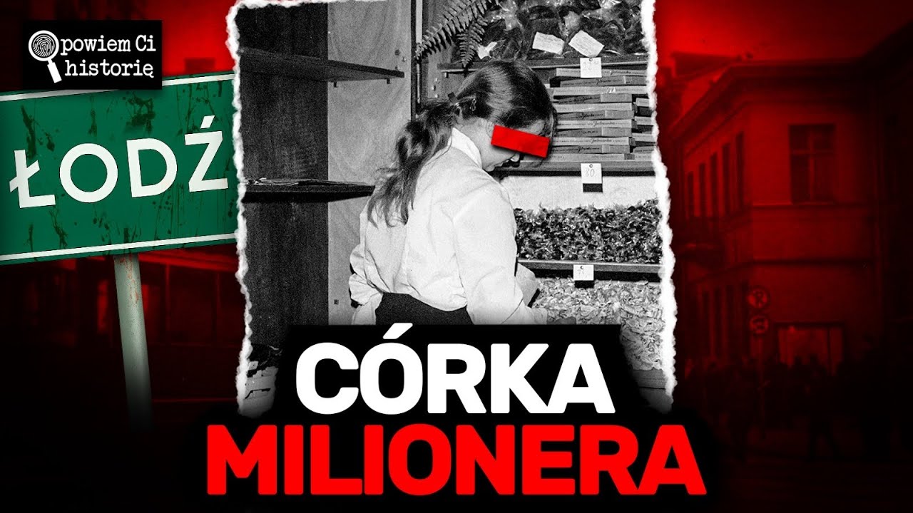 Kto zabił córkę milionera? Mroczna zagadka PRL | ŁÓDŹ