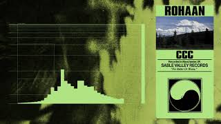 Rohaan - CCC (Official Audio)