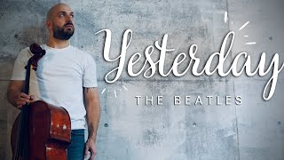 Yesterday by The Beatles - Cello Cover