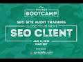 SEO Site Audit Training: Close Your Next SEO Client