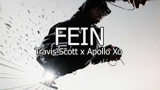 Travis Scott & Playboi Carti- FE!N (Apollo Xo Remix)