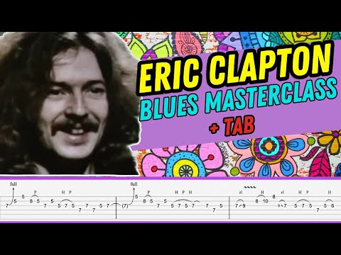1960's Eric Clapton Blues Masterclass: improvising, woman tone